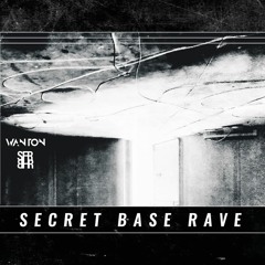 Wanton & SFRBHR's Secret Base Rave - Streaming Festival