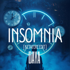 Daya - Insomnia [Ketafere Edit] Tech House