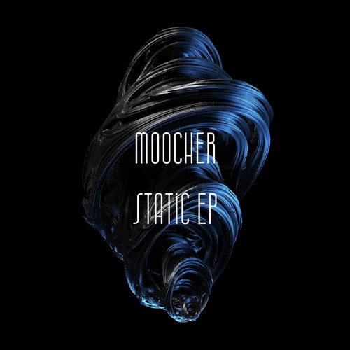 Moocher - Static [FREE DOWNLOAD CLICK BUY]