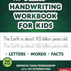 Read ❤️ PDF The Print Handwriting Workbook for Kids: Improve your Penmanship with 101 Interestin