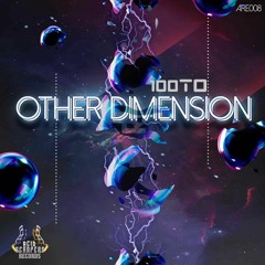 Other Dimension (Original Mix) - 100to