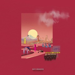 Anti-Paradox_Dani Khorsandi (feat. Mohammad-Reza Shajarian)
