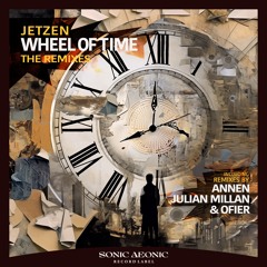 Wheel of time (ANNEN Remix)