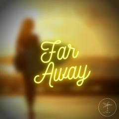 Far Away