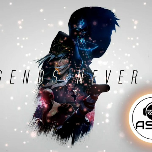 Legends Never Die (ft. Against The Current) - League of Legends (Asce Remix)