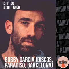 Bobby Garcia (Discos Paradiso, BCN) - Radio Buena Vida 13.11.20