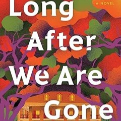 Free AudioBook Long After We Are Gone by Terah Shelton Harris 🎧 Listen Online