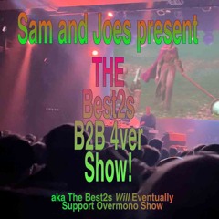 best2s b2b 4ever 02 (The Best2s Will Eventually Support Overmono show)