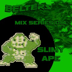BELTERS MIX SERIES 014 - Slimy Ape