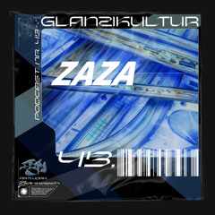 Glanzikultur Podcast NR. 43: Zaza (CH)