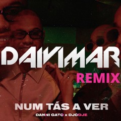 Danni Gato X Djodje - Num Tás a Ver (Daivimar Remix)Free Download