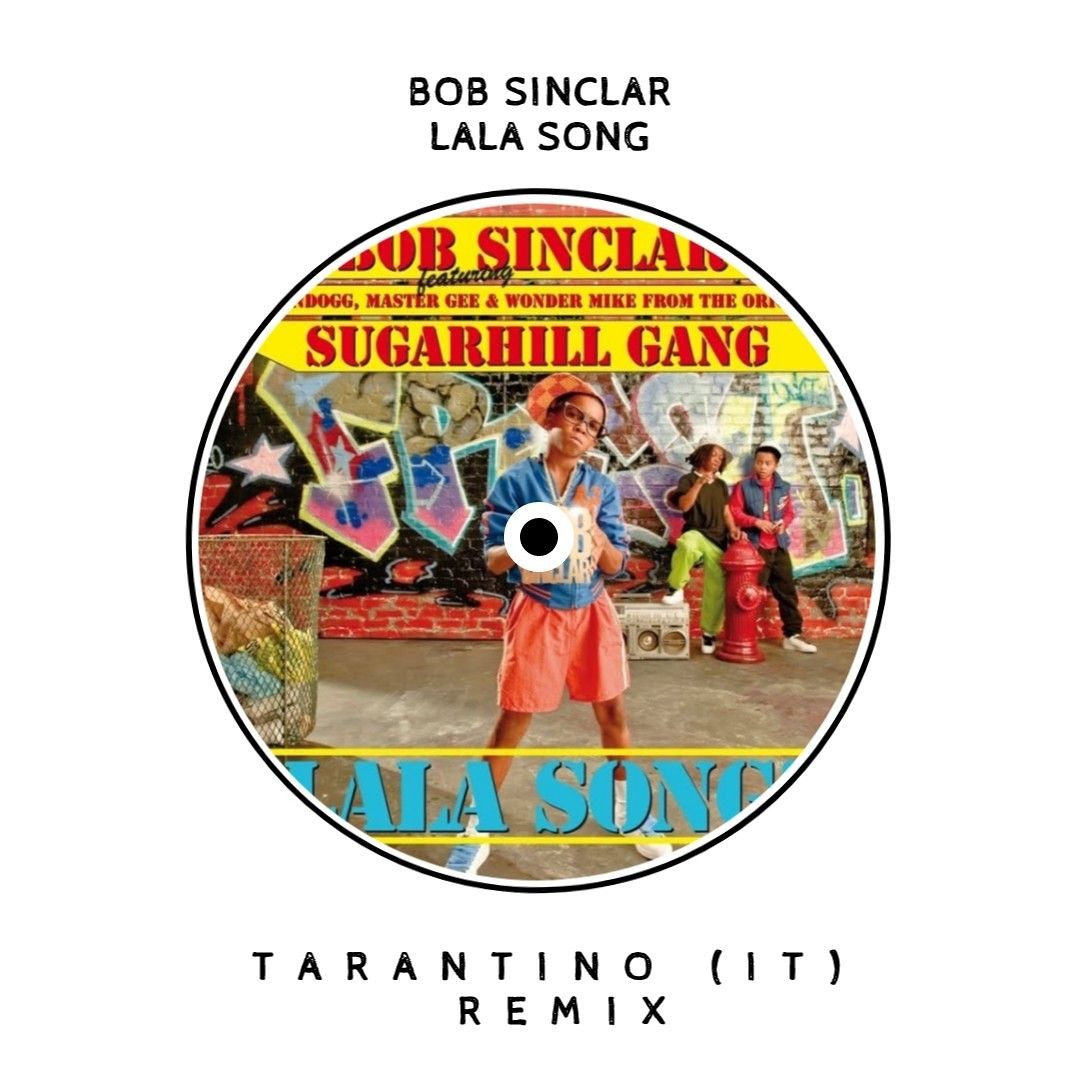 Stream Bob Sinclar - Lala Song [TARANTINO (IT) Tech-House Remix] by ...