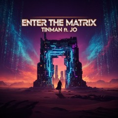 Enter the Matrix