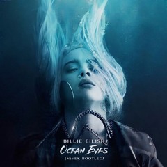 Billie Eilish - Ocean Eyes (N!VEK Remix)