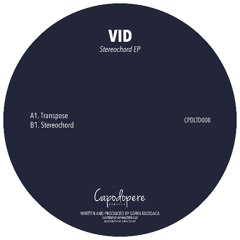 Vid - Stereochord EP [CPDLTD008] Vinyl Only