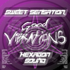 Premiere: Good Vibrations - (HxgnSnd Flip) (FREE DL)