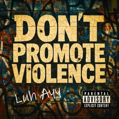 Don't Promote Violence