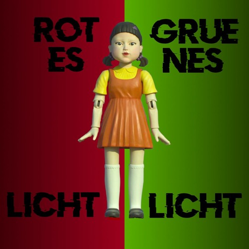 Stream Rotes Licht Grünes Licht [Squid Game Remix] by Optekker