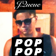Pop Pop (JQueue verse)