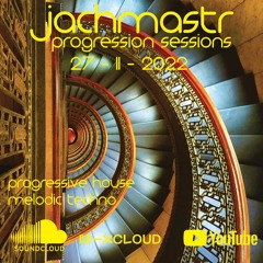 Progressive House Mix Jachmastr Progression Sessions 27 11 2022