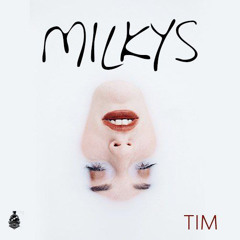 MILKYS Mix By T.I.M (AutumnJam)