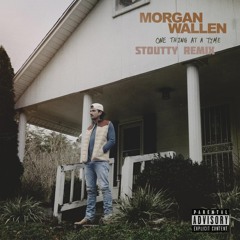 Morgan Wallen - Last Night (Stoutty Remix)