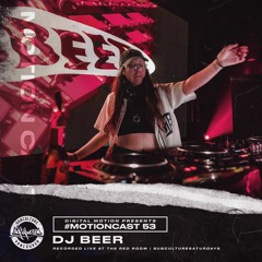 MotionCast #53 - DJ BEER [SUBculture Saturdays set]