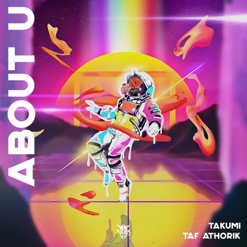 TAKUMi & Taf Athorik - About U (Extended Mix)