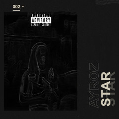 AYROZ - Star (Audio Officiel)