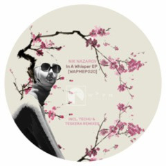 Nik Nazarov - In A Whisper (Techu Remix)