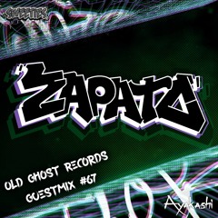ZAPATO OLD GHOST RECORDS GUESTMIX #67