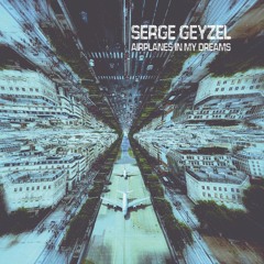 TL PREMIERE : Serge Geyzel - Let's Begin With Nothing [New Flesh Records]