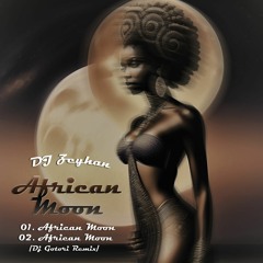 African Moon (DJ Gotori Remix) 128kbps