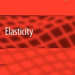 Read [EBOOK EPUB KINDLE PDF] Elasticity (Solid Mechanics and Its Applications, 172) by  J. R. Barber