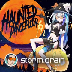 storm.drain @ Haunted Dancefloor 6