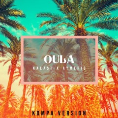 Kalash - Oula - Kompa version