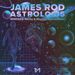 James Rod - Astrolosis (Marcus Christiansen Remix)