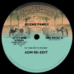 Ritchie Family - Put Your Feet To The Beat (ADM Re-Edit)