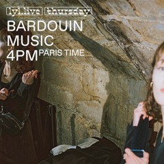 LYL Radio : Bardouin Music w/ Islyz (10.12.2020)