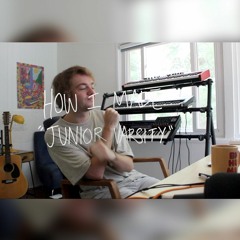 How I Made - Junior Varsity