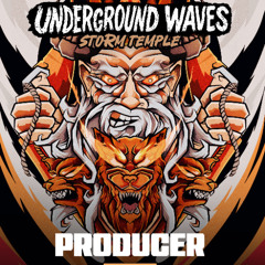 FRAKTION - Underground Waves Storm Temple Producer Contest