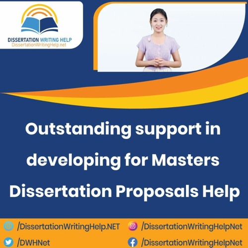 Masters Dissertation Proposal Help