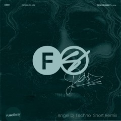 Deny - Cançao Do Mar (angel Dj Techno Short edit) - DOWNLOAD