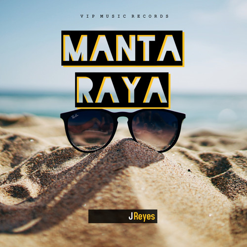 Mantarraya Band Stream Manta Raya by J Reyes | Listen online for free on SoundCloud