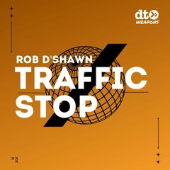 Free Download: Rob D'Shawn - Traffic Stopper