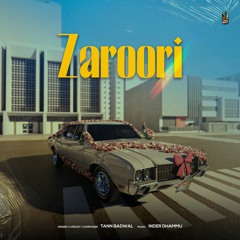 ZAROORI - Tann Badwal (YouTube Link in BIO)