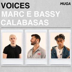 Marc E Bassy & Calabasas - Voices