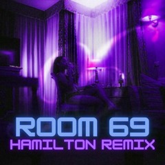 Tayc - Room 69 (Hamilton REMIX)