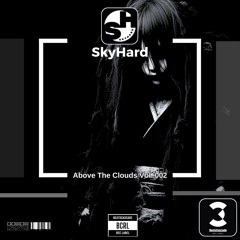 SKYHARD - Above The Clouds Vol. 002