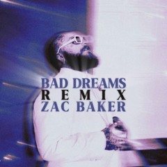 Bad Dreams [Deep House Remix]